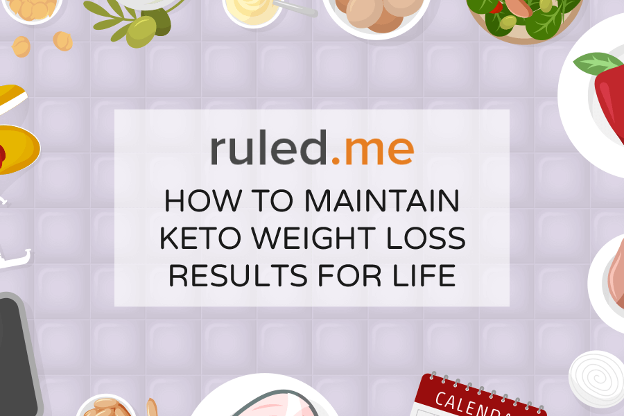 How to Maintain Long-Term Keto Weight Loss Results for Life